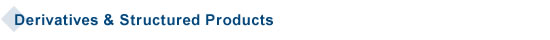 Derivatives & Structured Products