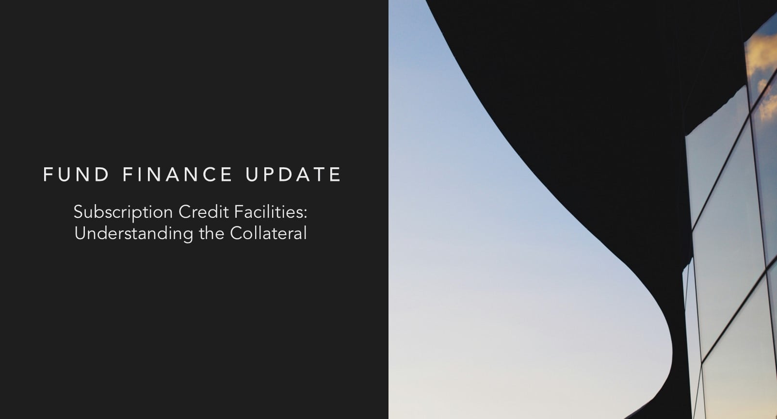 Subscription Credit Facilities: Understanding the Collateral | Insights |  Mayer Brown