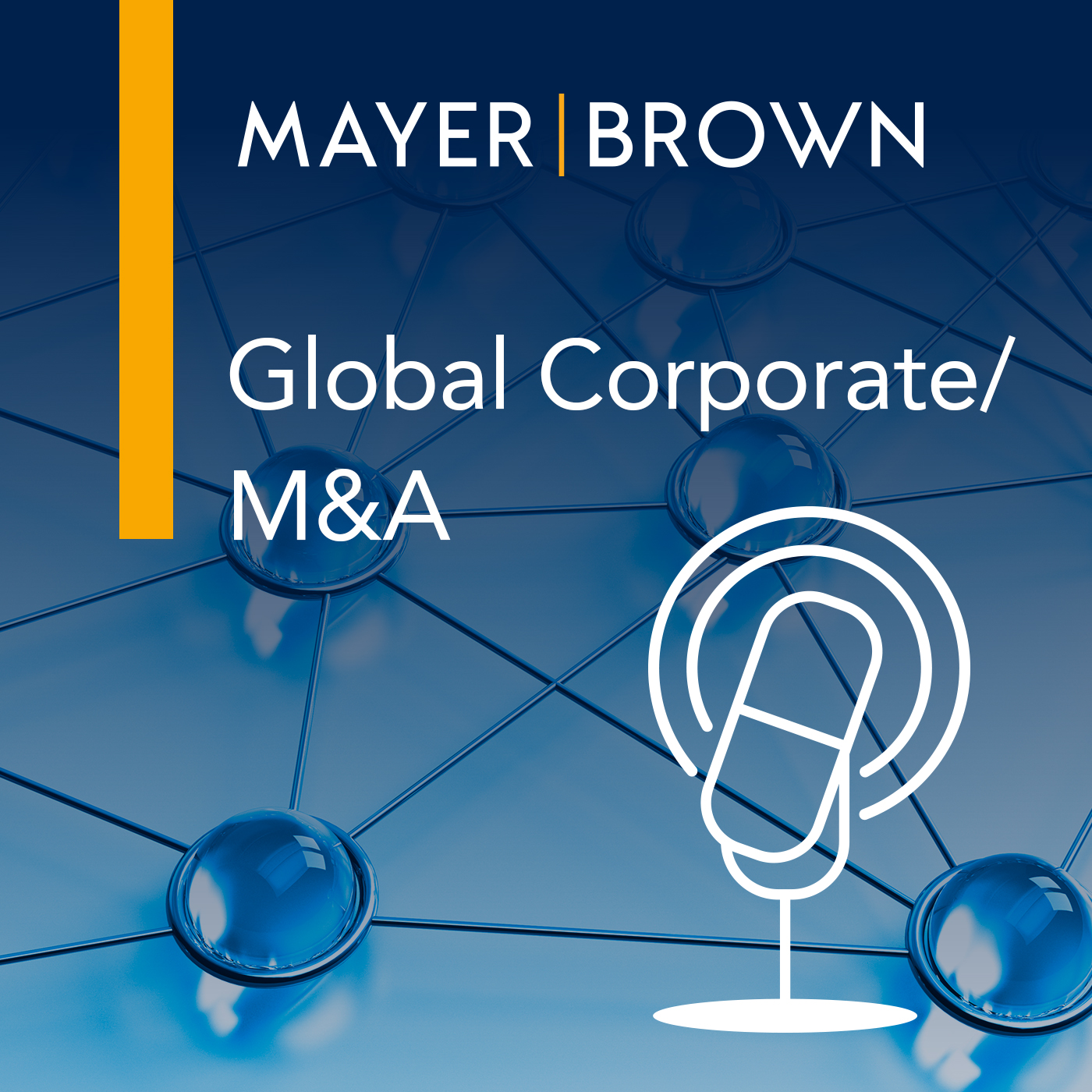 Global Corporate M&A Podcast