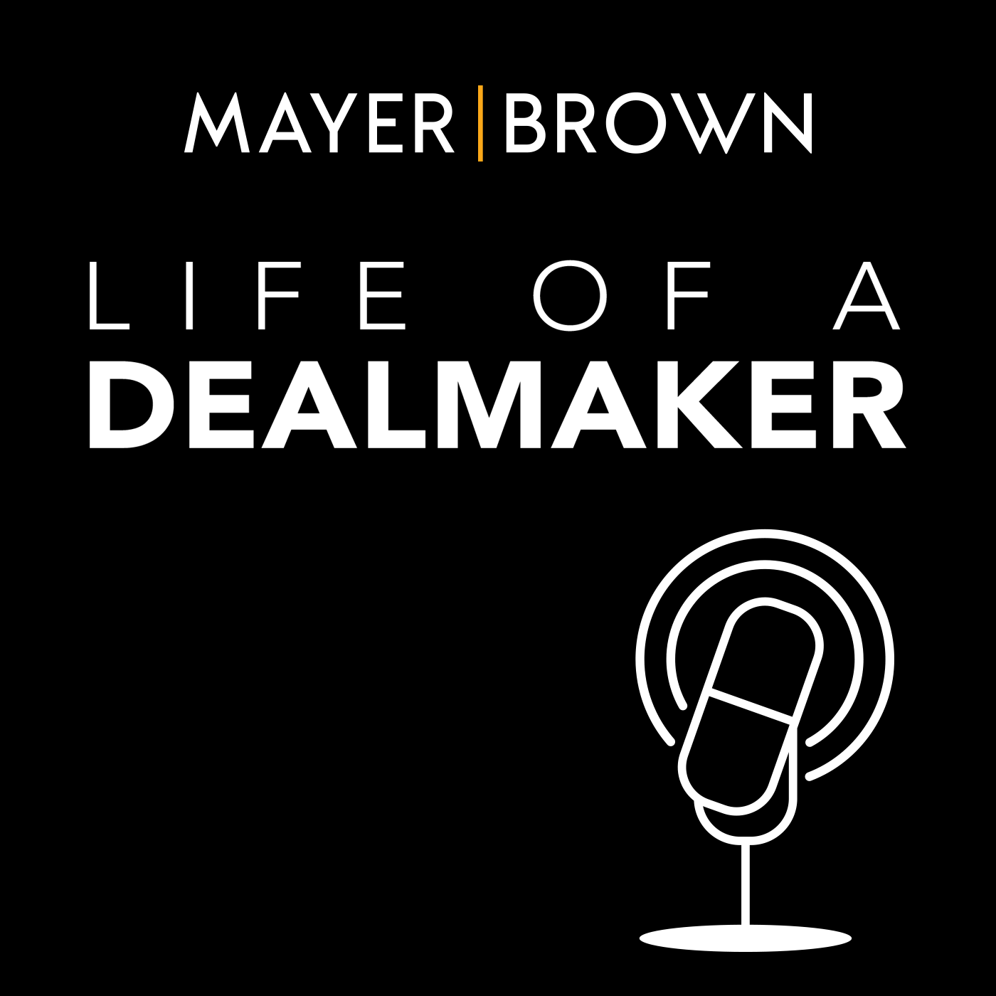 Life of a Dealmaker Podcast